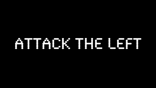 attack the left